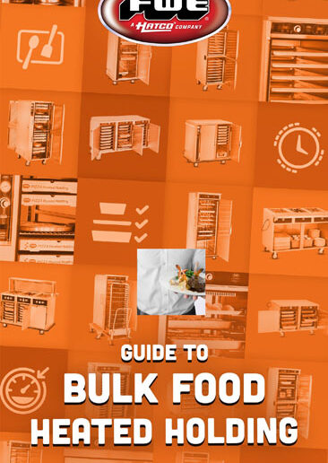 FWE Guide to Bulk Food Heated Holding