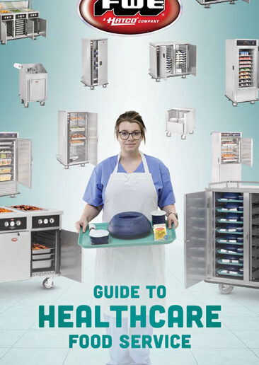FWE Guide to Healthcare Foodservice